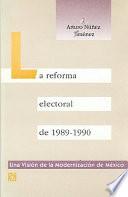 Libro de La Reforma Electoral De 1989 1990