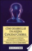 Libro de Cómo Desarrollar Una Máxima Capacidad Cerebral