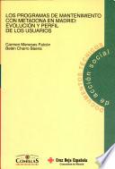 Libro de Los Programas De Mantenimiento Con Metadona En Madrid
