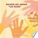 Libro de Relatos Del Abuelo Las Razas