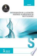 Libro de Intervención En La Atención Higiénico Alimentaria En Instituciones