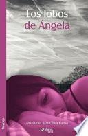 Libro de Los Lobos De Angela