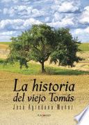 Libro de La Historia Del Viejo Tomás