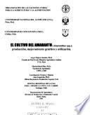 Libro de El Cultivo Del Amaranto (amaranthus Spp.)