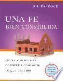 Libro de Una Fe Bien Construida