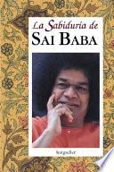 Libro de La Sabiduria De Sai Baba / The Knowledge Of Sai Baba