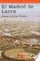 Libro de El Madrid De Larra