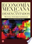 Libro de Economía Mexicana Para Desencantados