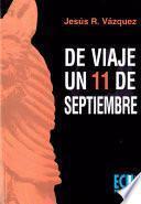 Libro de De Viaje Un 11 De Septiembre
