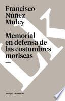 Libro de Memorial En Defensa De Las Costumbres Moriscas