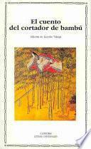 Libro de El Cuento Del Cortador De Bambú