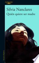 Libro de Quién Quiere Ser Madre