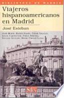 Libro de Viajeros Hispanoamericanos En Madrid