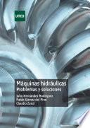 Libro de MÁquinas HidrÁulicas. Problemas Y Soluciones