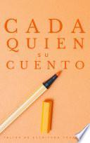 Libro de Cada Quien Su Cuento