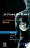 Libro de Los 100 Diagnósticos Principales En Mama