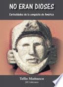 Libro de No Eran Dioses