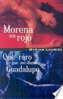 Libro de Qué Raro Que Me Llamen Guadalupe