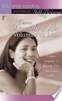 Libro de Como Descubrir La Voluntad De Dios