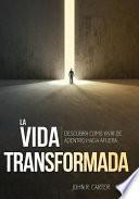 Libro de La Vida Transformada