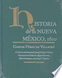 Libro de Historia De La Nueva México, 1610 : A Critical And Annotated Spanish/english Edition