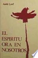 Libro de El Espíritu Ora En Nosotros