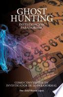 Libro de Ghost Hunting Investigación Paranormal