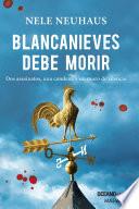 Libro de Blancanieves Debe Morir (versión Hispanoamericana)