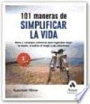 Libro de 101 Maneras De Simplificar La Vida