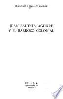 Libro de Juan Bautista Aguirre Y El Barroco Colonial