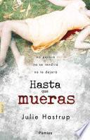 Libro de Hasta Que Mueras