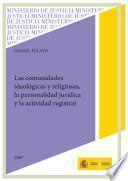 Libro de Las Comunidades Ideológicas Y Religiosas, La Personalidad Jurídica Y La Actividad Registral