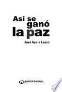 Libro de Así Se Ganó La Paz