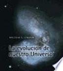 Libro de La Evolución De Nuestro Universo