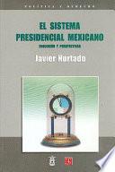 Libro de El Sistema Presidencial Mexicano