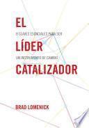 Libro de El Líder Catalizador