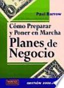 Libro de Cómo Preparar Y Poner En Marcha Planes De Negocio