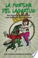 Libro de La Fortuna Del Lagartijo