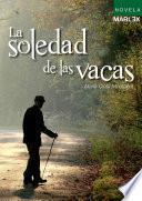 Libro de La Soledad De Las Vacas