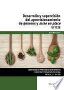 Libro de Uf1358 Desarrollo Y Supervisión Del Aprovisionamiento De Géneros Y Mise En Place