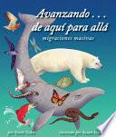 Libro de Avanzando . . . De Aqui Para Alla: Migraciones Masivas