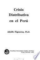 Libro de Crisis Distributiva En El Perú