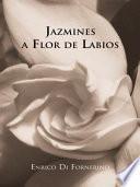Libro de Jazmines A Flor De Labios