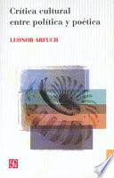 Libro de Crítica Cultural Entre Política Y Poética