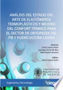 Libro de AnÁlisis Del Estado Del Arte De ElastÓmeros TermoplÁsticos Y Mejora Del Confort TÉrmico Para El Sector De Ortopedia Del Pie Y Puericultura Ligera