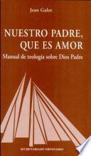 Libro de Nuestro Padre, Que Es Amor