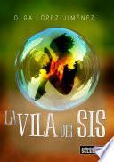 Libro de La Vila Del Sis