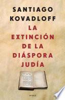 Libro de La Extinción De La Diáspora Judía