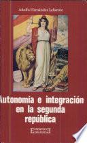 Libro de Autonomía E Integración En La Segunda República