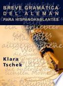 Libro de Breve Gramática Del Alemán Para Hispanohablantes